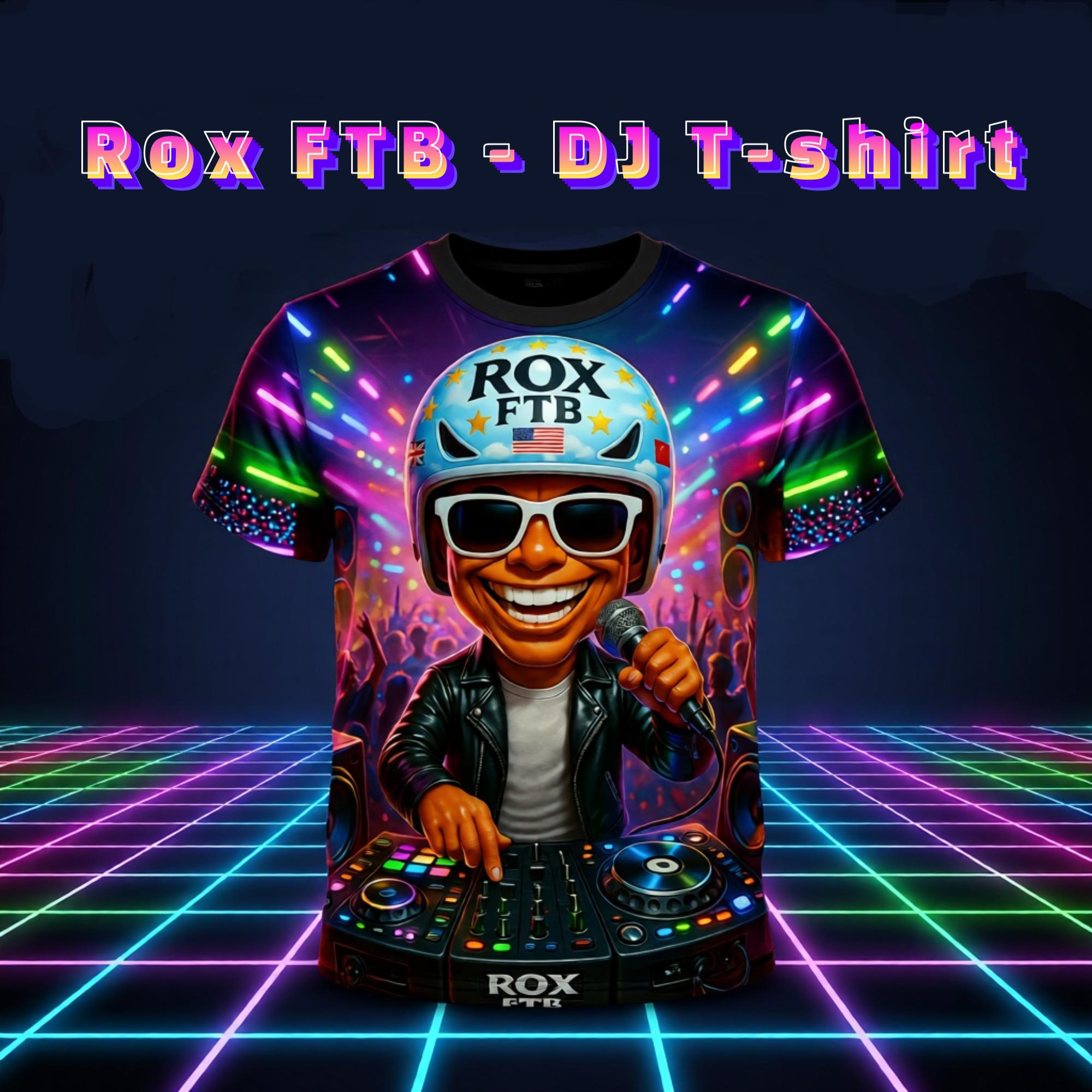 Rox FTB - RGB - DJ T-shirt